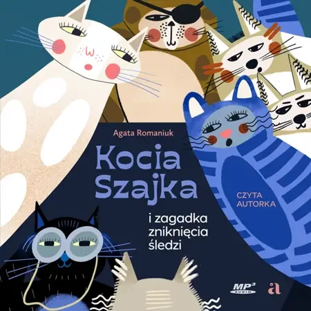 Kocia Szajka i zagadka zniknięcia śledzi - Agata Romaniuk